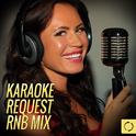 Karaoke Request Rnb Mix专辑