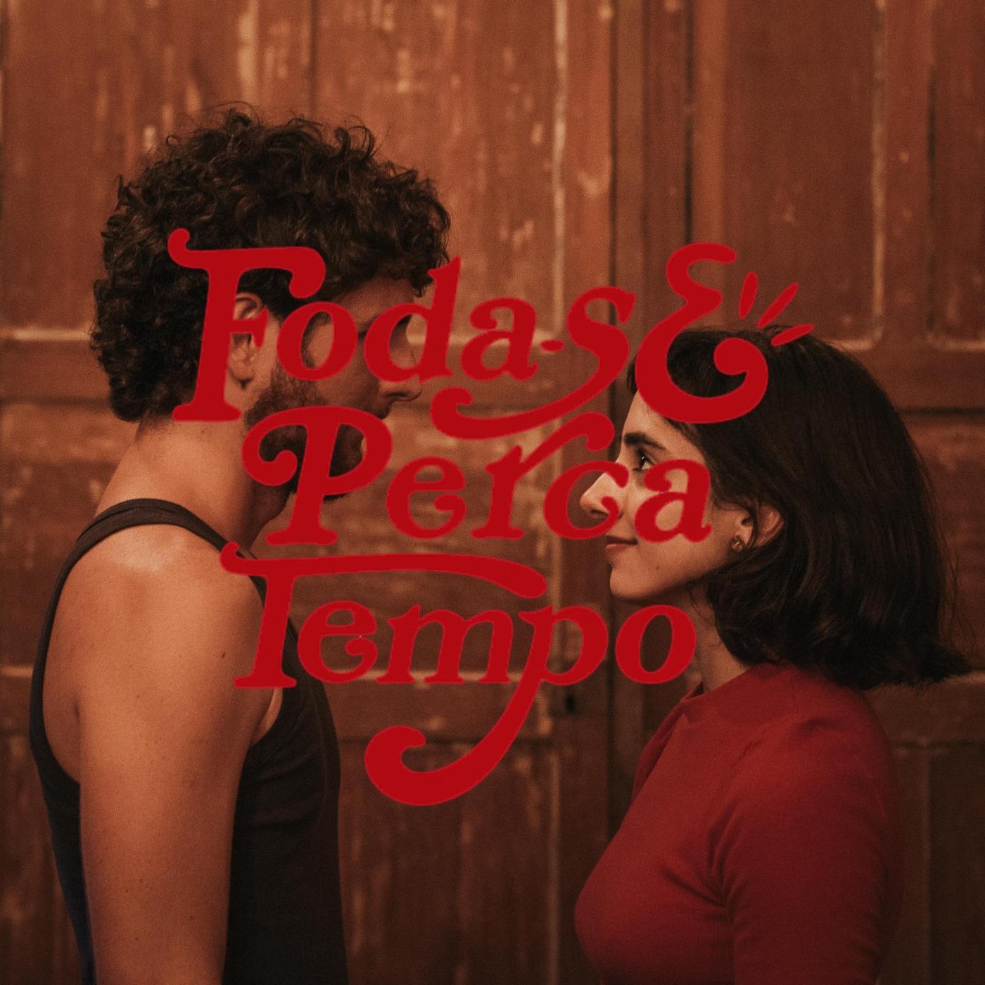 Foda-Se Perca Tempo