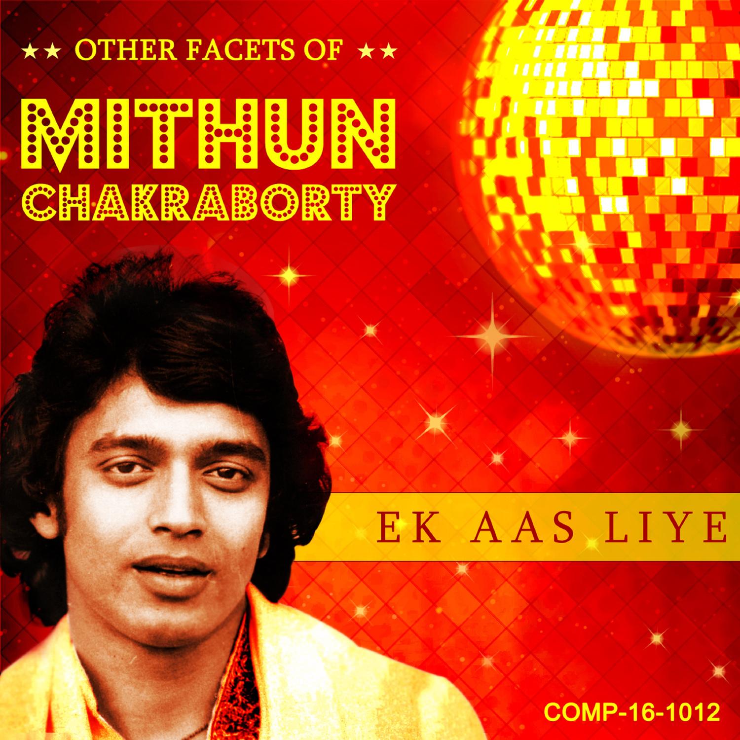 Ek Aas Liye - Other Facets of Mithun Chakraborty