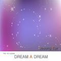 Dream A Dream (Single)