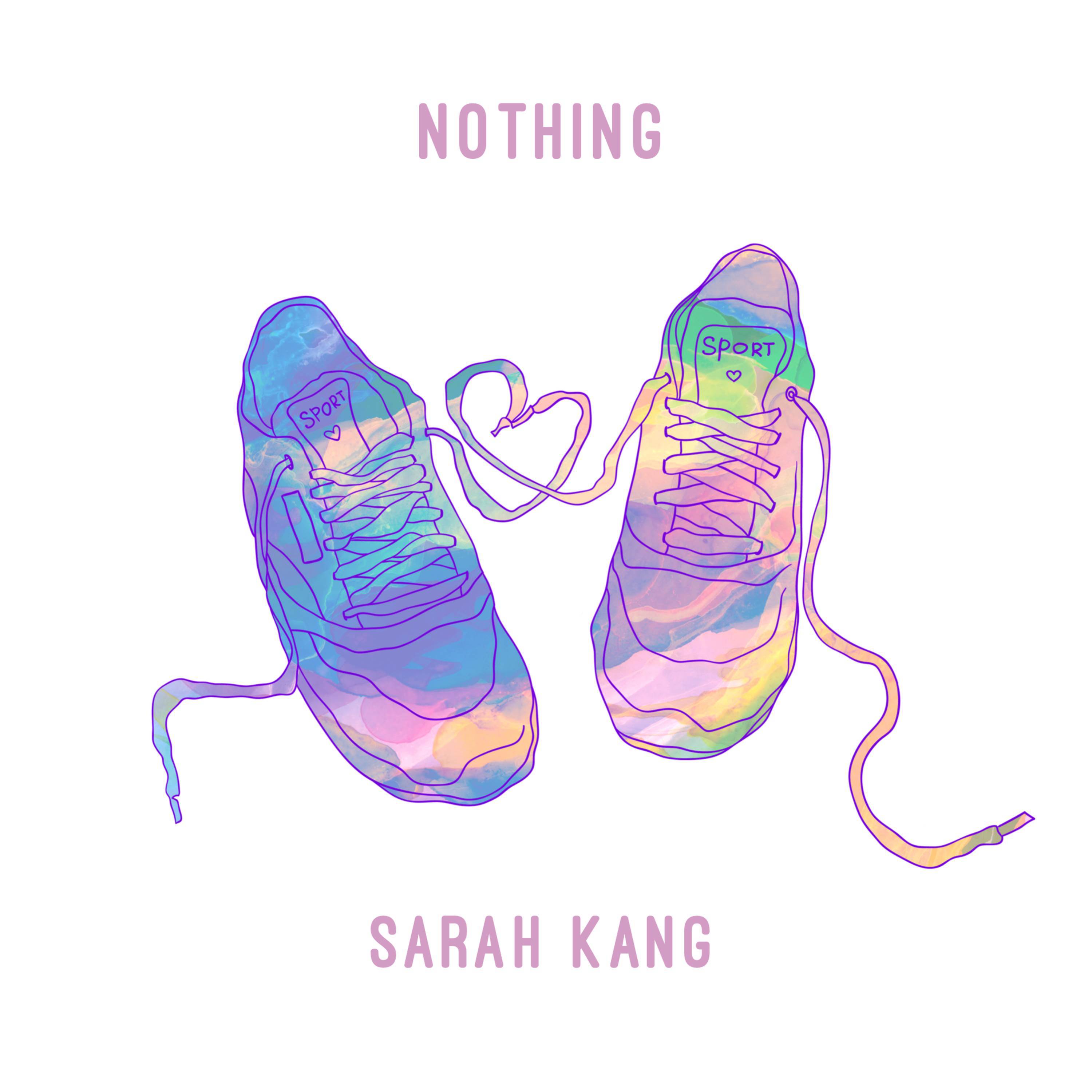 Sarah Kang - Nothing