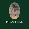 TY LUMINOSITY - Island Ting
