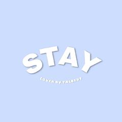 STAY