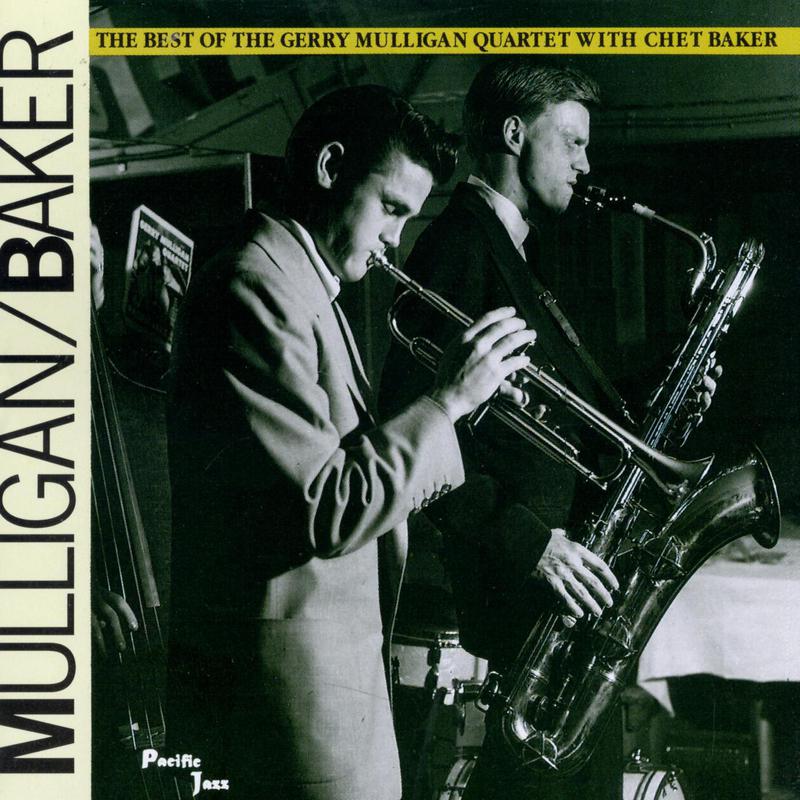 Best Of Gerry Mulligan & Chet Baker专辑