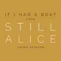 If I Had a Boat (From "Still Alice")专辑