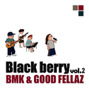 BMK & Good Fellaz专辑