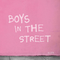 Boys in the Street专辑