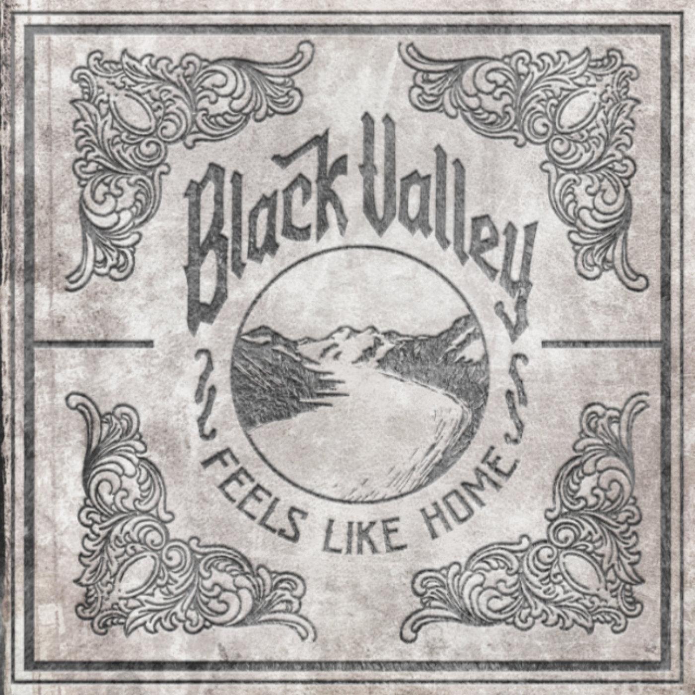 Feels Like Home - Black Valley - 专辑 - 网易云音乐