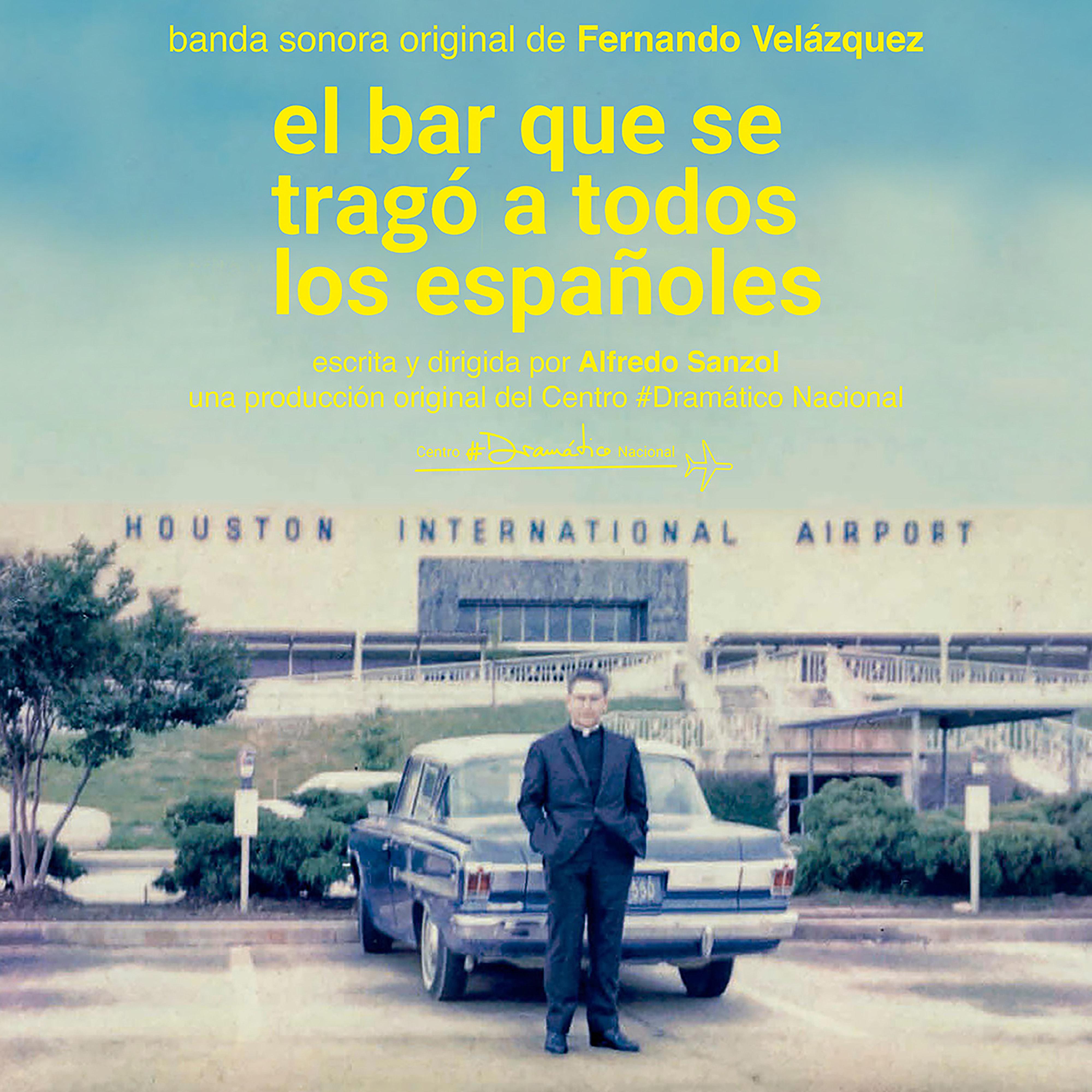 El bar que se tragó a todos los españoles (Banda Sonora Original)