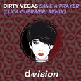 Save A Prayer (Luca Guerrieri Remix)