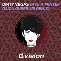 Save A Prayer (Luca Guerrieri Remix)专辑