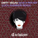 Save A Prayer (Luca Guerrieri Remix)专辑