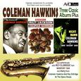 Three Classic Albums Plus (Bean Bags / The Genius Of Coleman Hawkins / Night Hawk)(Digitally Remaste