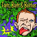 Farts, Barfs & Belches专辑