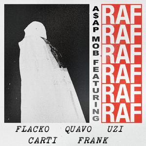 Frank Ocean、A$ap Rocky、Quavo、Lil Uzi Vert - RAF （升2半音）