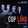Cop Land (Music From The Miramax Motion Picture)专辑