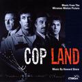 Cop Land (Music From The Miramax Motion Picture)