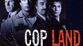 Cop Land (Music From The Miramax Motion Picture)专辑