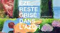 Èze Reste Grisé Dans L'Azur（埃兹饮饱蓝）专辑