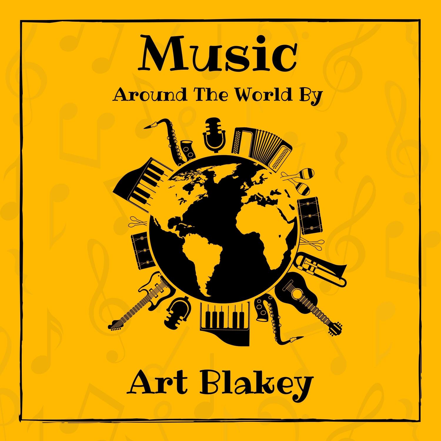 Music Around the World by Art Blakey