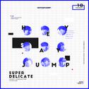 【Hey！Say！JUMP十周年贺曲】Super Delicate专辑