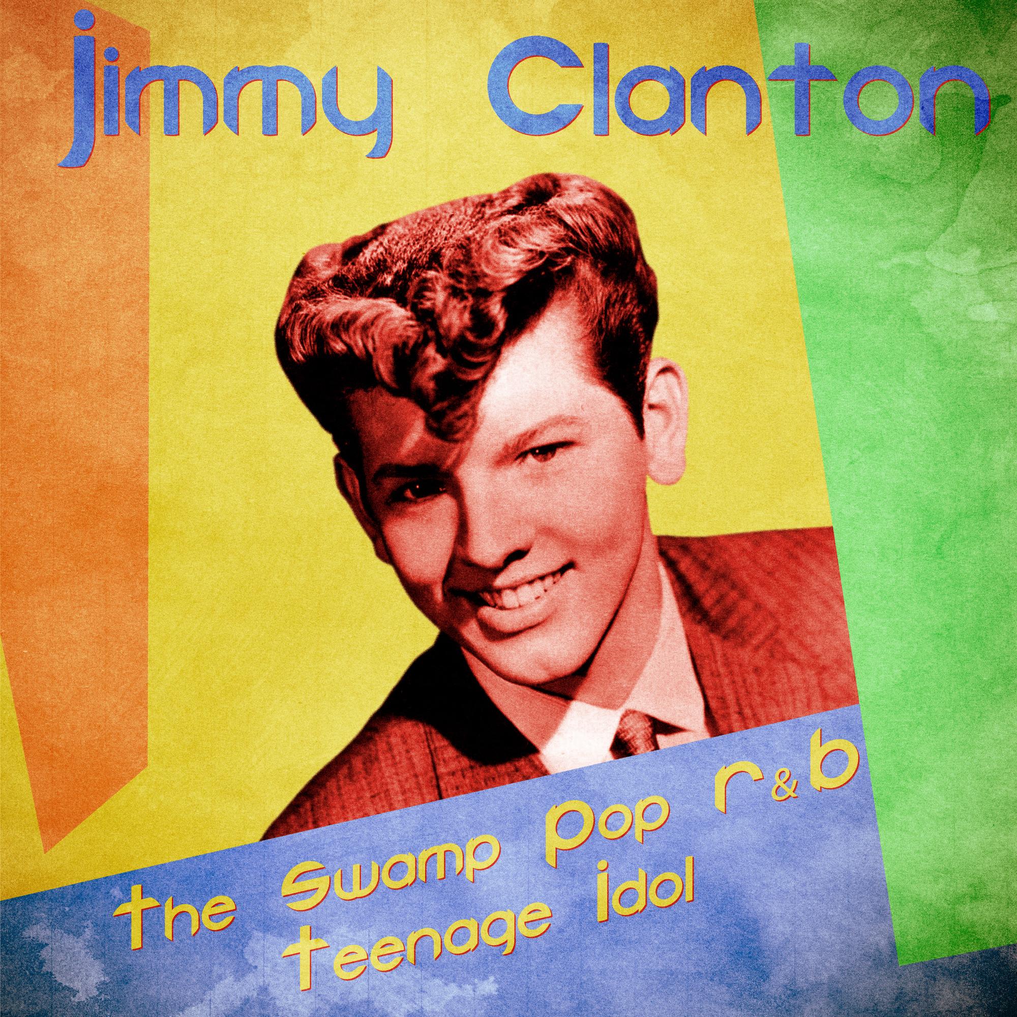 The Swamp Pop R&B Teenage Idol (Remastered)