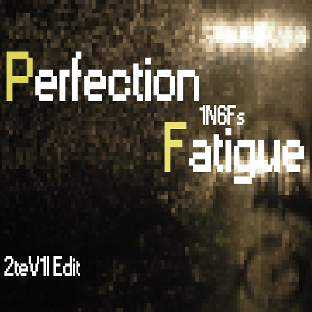 Perfection Fatigue(Fakebit Ver.)专辑