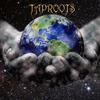 Taproots - Walk Lightly 'Pon the Land