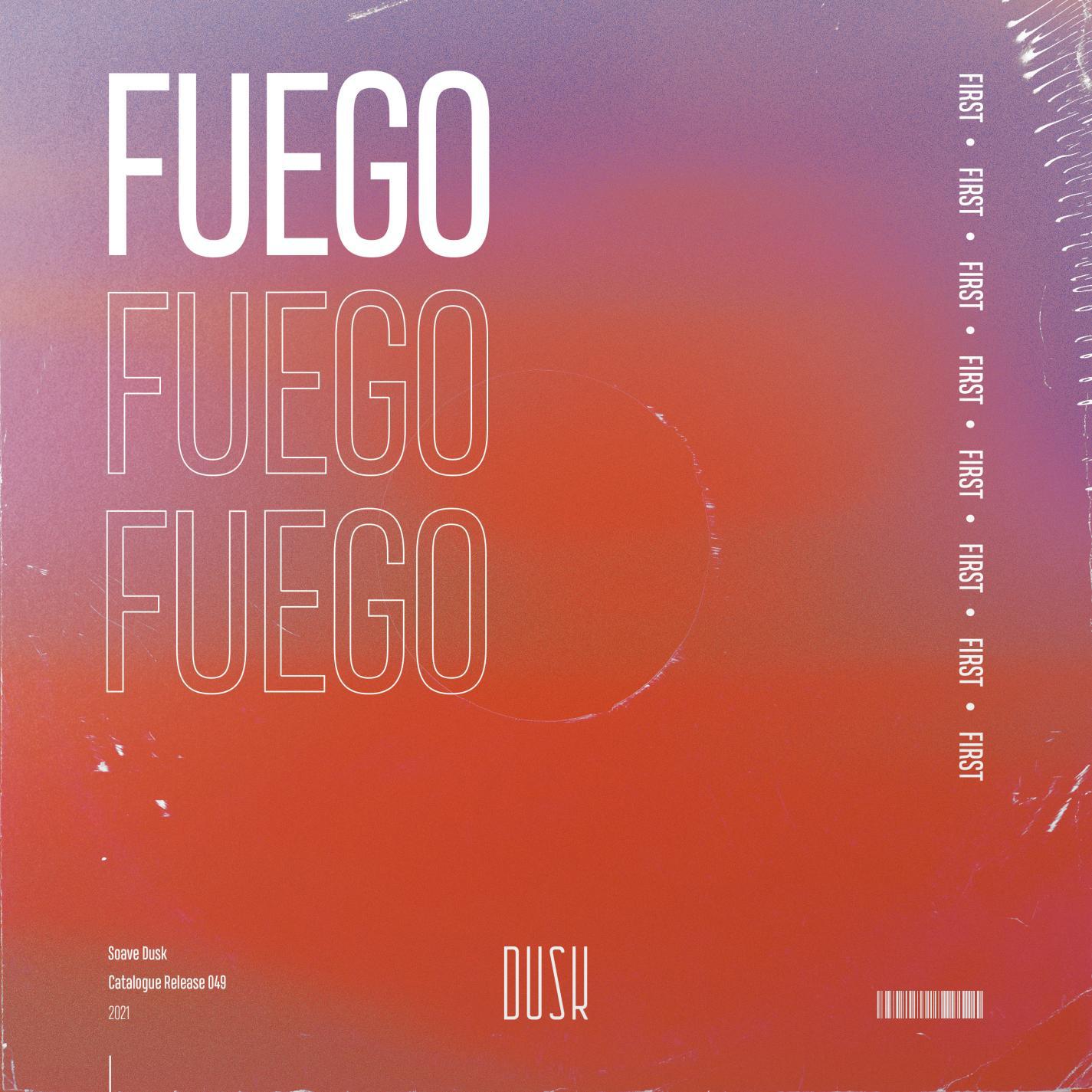 First - Fuego (Extended Mix)