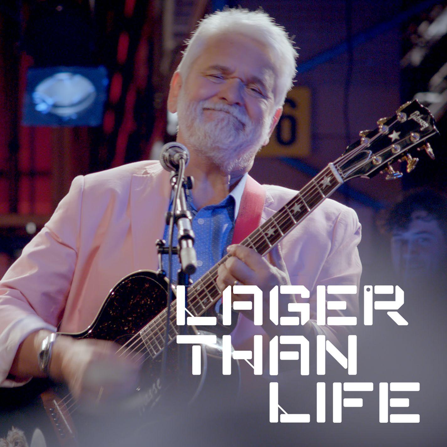 Lager Than Life