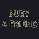 bury a friend （Cover：Billie Eilish）