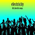 Electricity: Fifty Hot Hit Songs