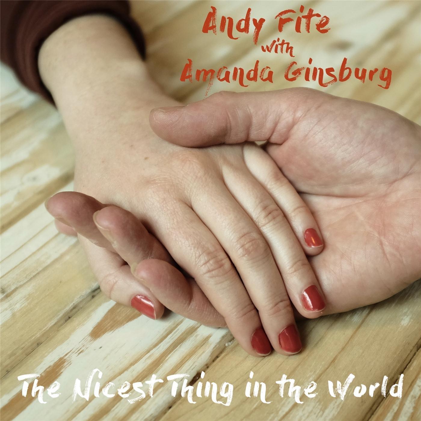 The Nicest Thing in the World (feat. Amanda Ginsburg)
