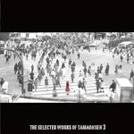 THE SELECTED WORKS OF TAMAONSEN 3专辑