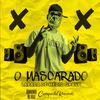 O Mascarado - Socando Gostoso (feat. MC Loirinha)