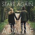 Start Again - Single from the Age of Adaline (Original Motion Picture Score) [feat. Elena Tonra]专辑