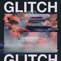 Glitch专辑