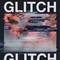 Glitch专辑