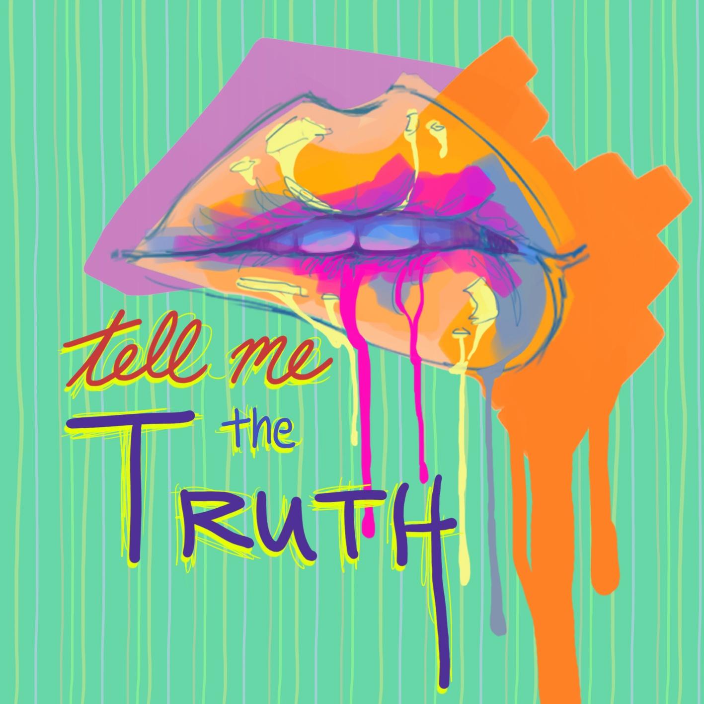 Tell Me The Truth