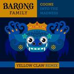 Into The Madness (Yellow Claw Remix)专辑