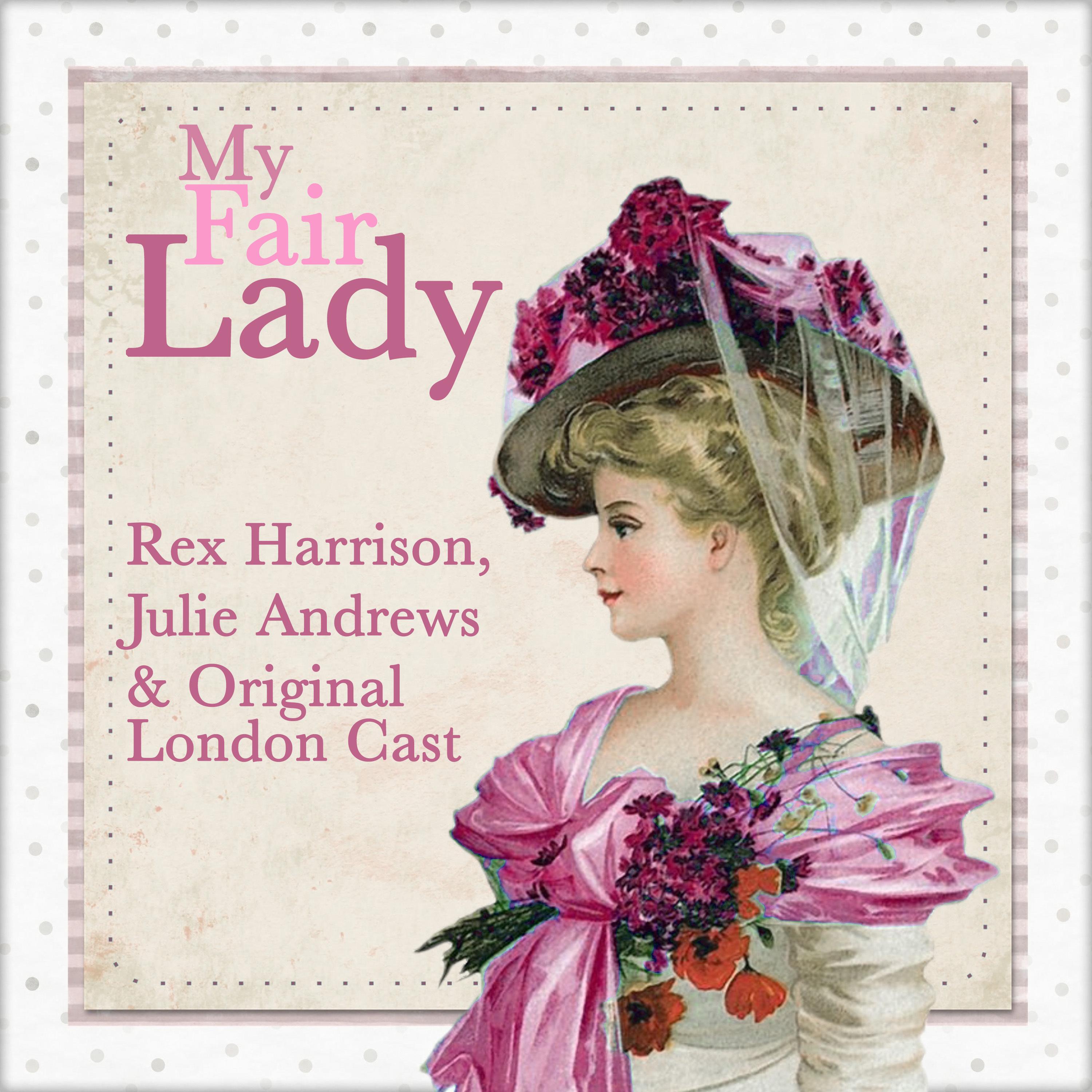 My Fair Lady Julie Andrews Rex Harrison