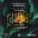 Young Again vs. Aurora (Hazy & Rockey Mashup)
