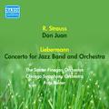 LIEBERMANN, R.: Concerto for Jazz Band and Orchestra / STRAUSS, R.: Don Juan (Reiner) (1954)