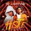 YKT - Hustle (feat. Natty Vybz)