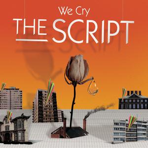 The Script - We Cry(英语)