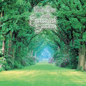 钢琴曲-Kevin Kern - The Enchanted Garden （降4半音）