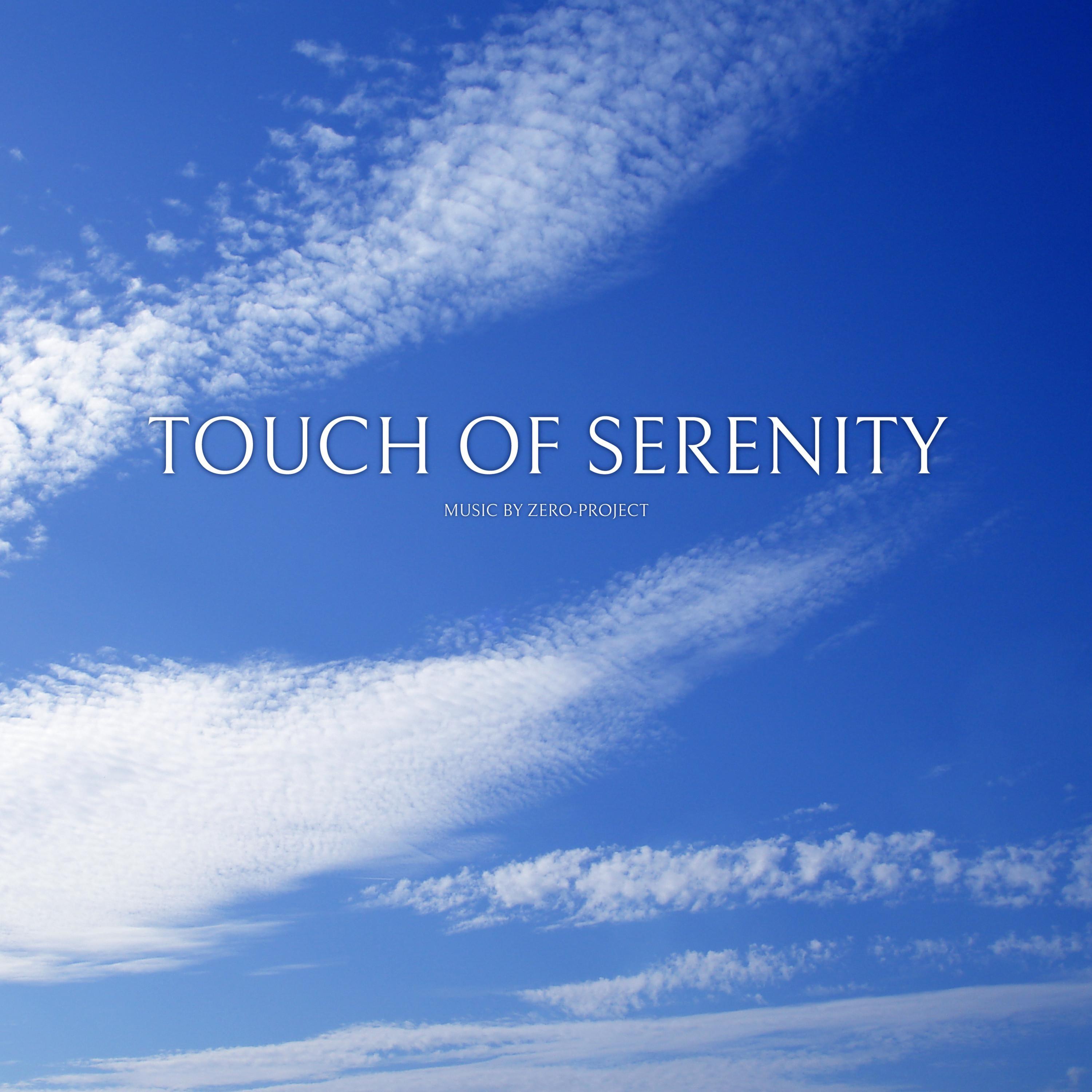 Touch of Serenity