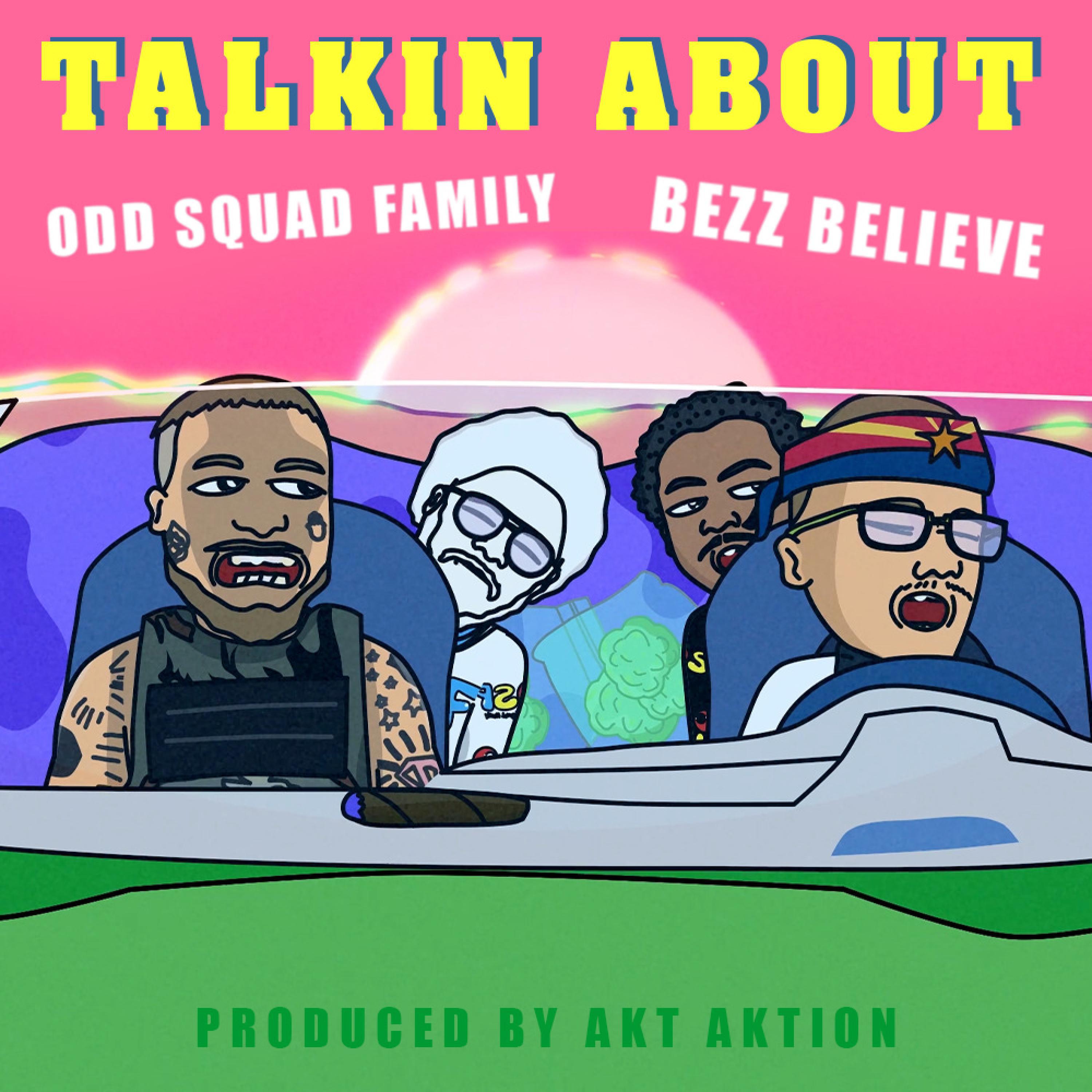 Odd Squad Family - Talkin About