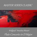 Mozart - Flute Concerto in D Major专辑