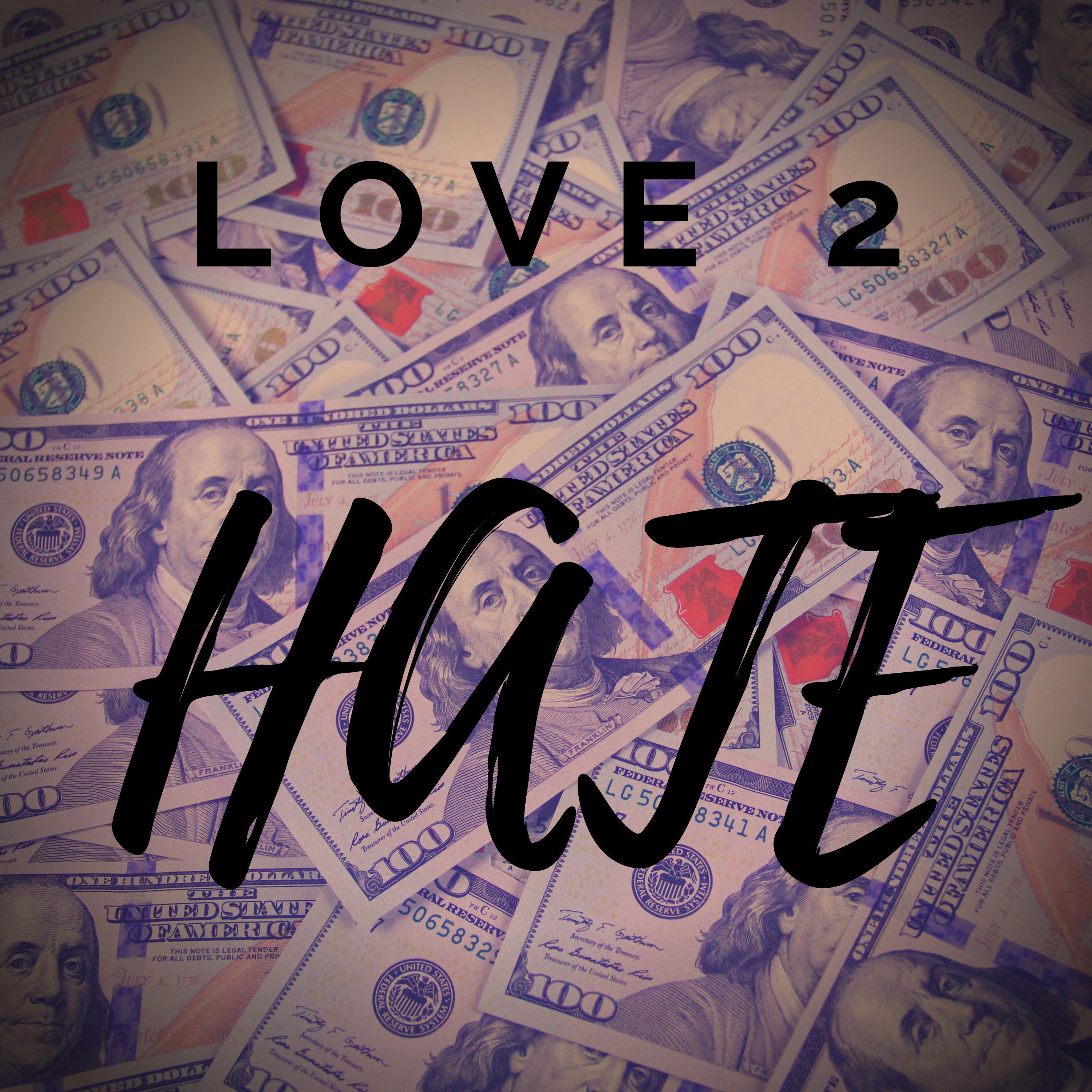 Love 2 Hate